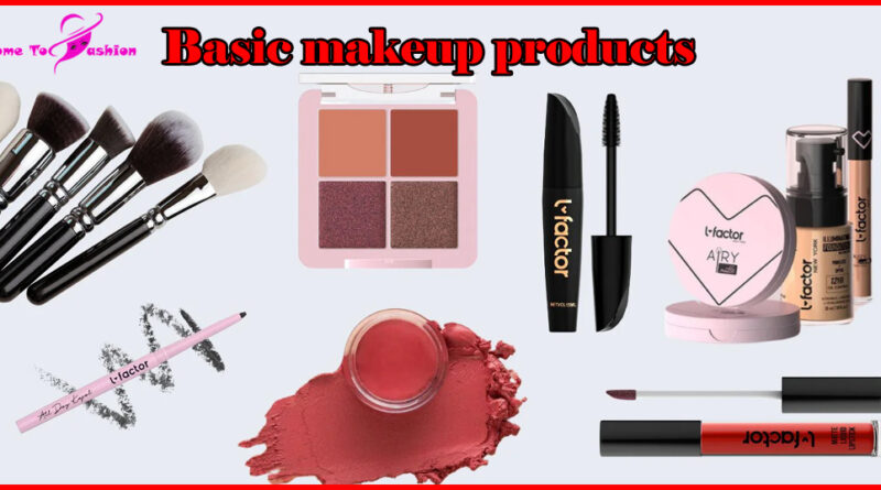 Basic makeup products